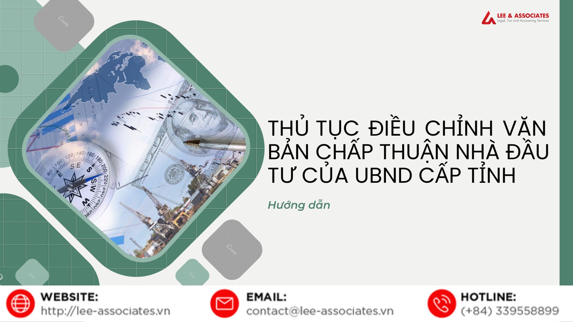 THỦ TỤC ĐIỀU CHỈNH VĂN BẢN CHẤP THUẬN NHÀ ĐẦU TƯ CỦA UBND CẤP TỈNH