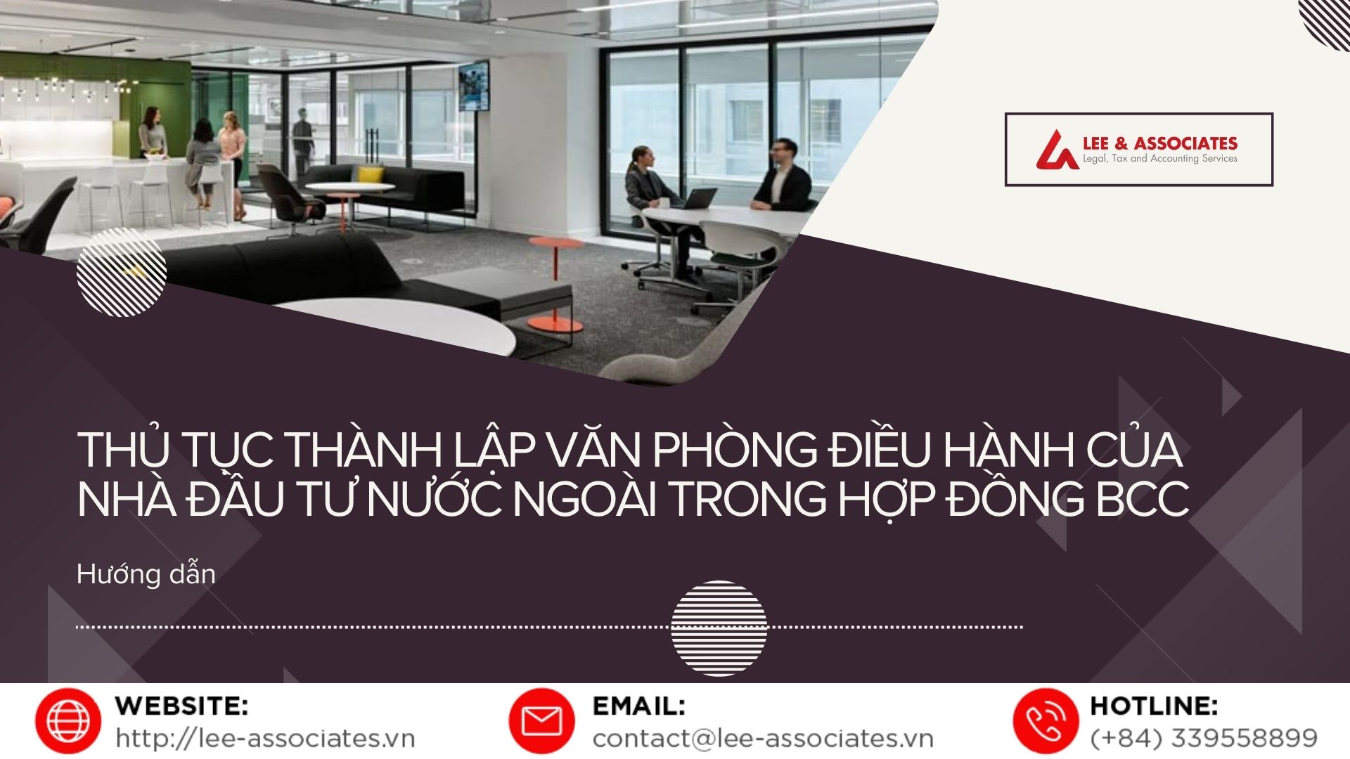 THỦ TỤC THÀNH LẬP VĂN PHÒNG ĐIỀU HÀNH CỦA NHÀ ĐẦU TƯ NƯỚC NGOÀI TRONG HỢP ĐỒNG BCC