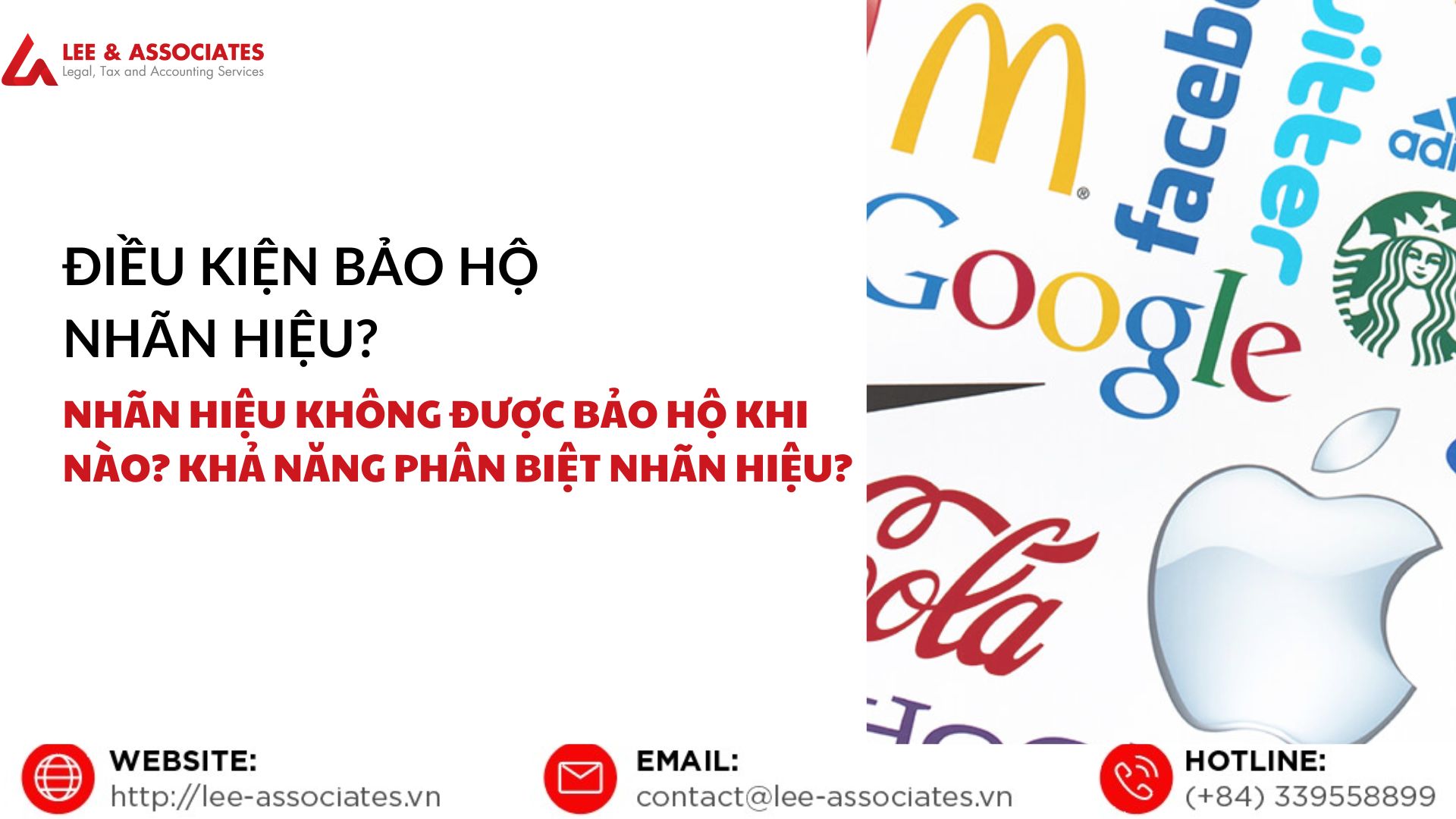 ĐIỀU KIỆN BẢO HỘ NHÃN HIỆU? NHÃN HIỆU KHÔNG ĐƯỢC BẢO HỘ KHI NÀO? KHẢ NĂNG PHÂN BIỆT NHÃN HIỆU?