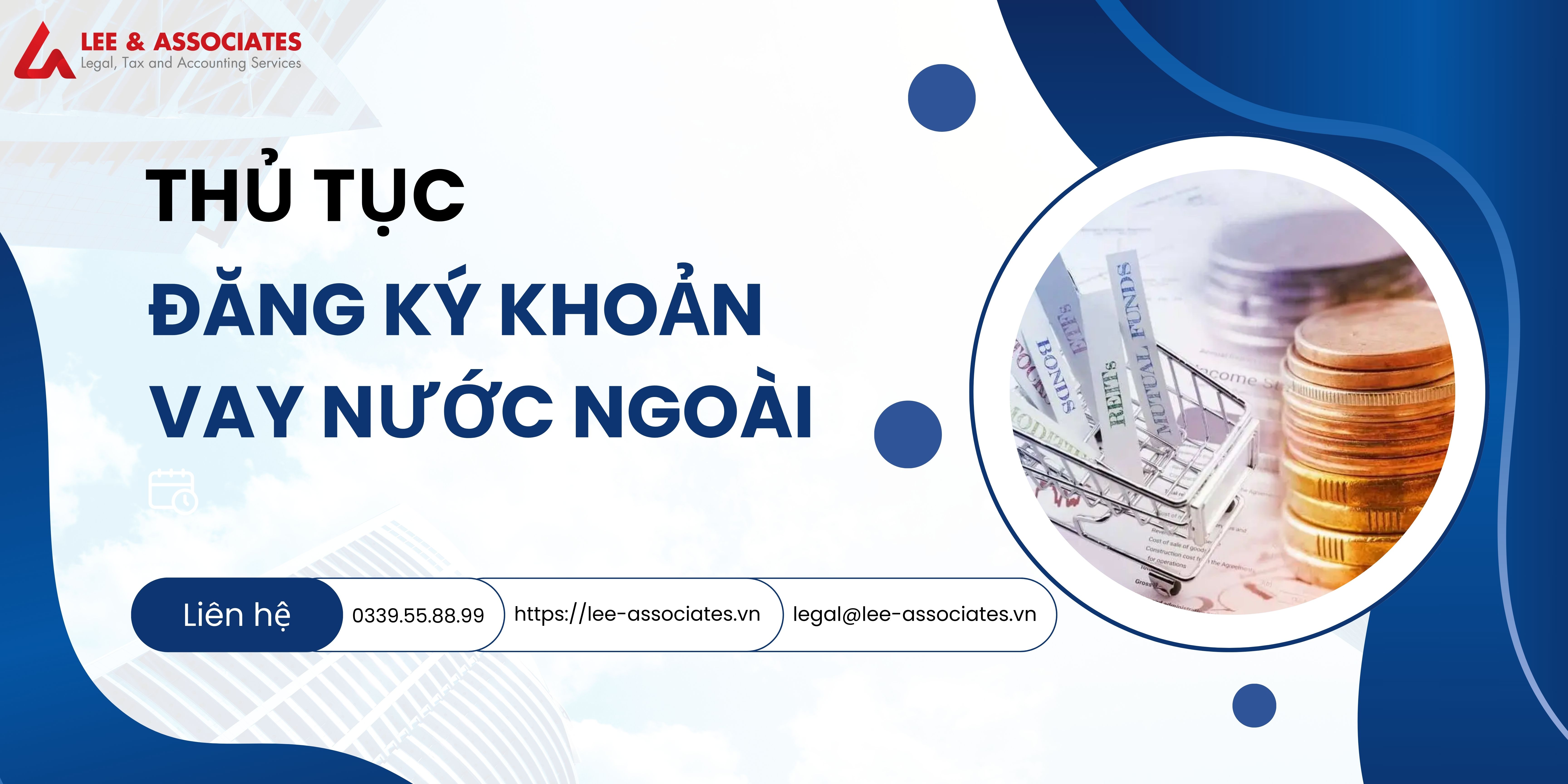 TRÌNH TỰ, THỦ TỤC ĐĂNG KÝ KHOẢN VAY NƯỚC NGOÀI