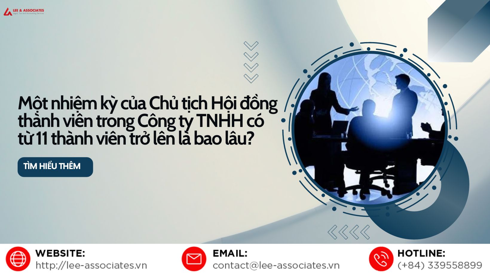 MỘT NHIỆM KỲ CỦA CHỦ TỊCH HỘI ĐỒNG THÀNH VIÊN TRONG CÔNG TY TNHH CÓ TỪ 11 THÀNH VIÊN TRỞ LÊN LÀ BAO LÂU?