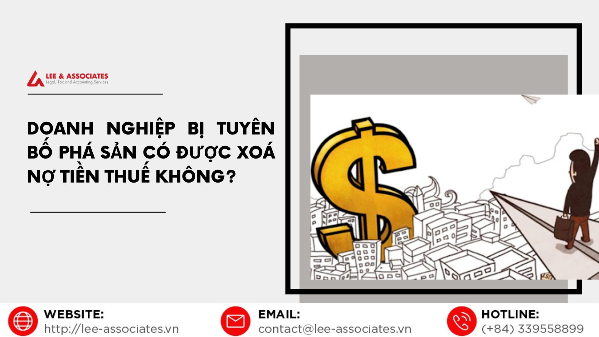 DOANH NGHIỆP BỊ TUYÊN BỐ PHÁ SẢN CÓ ĐƯỢC XOÁ NỢ TIỀN THUẾ KHÔNG?