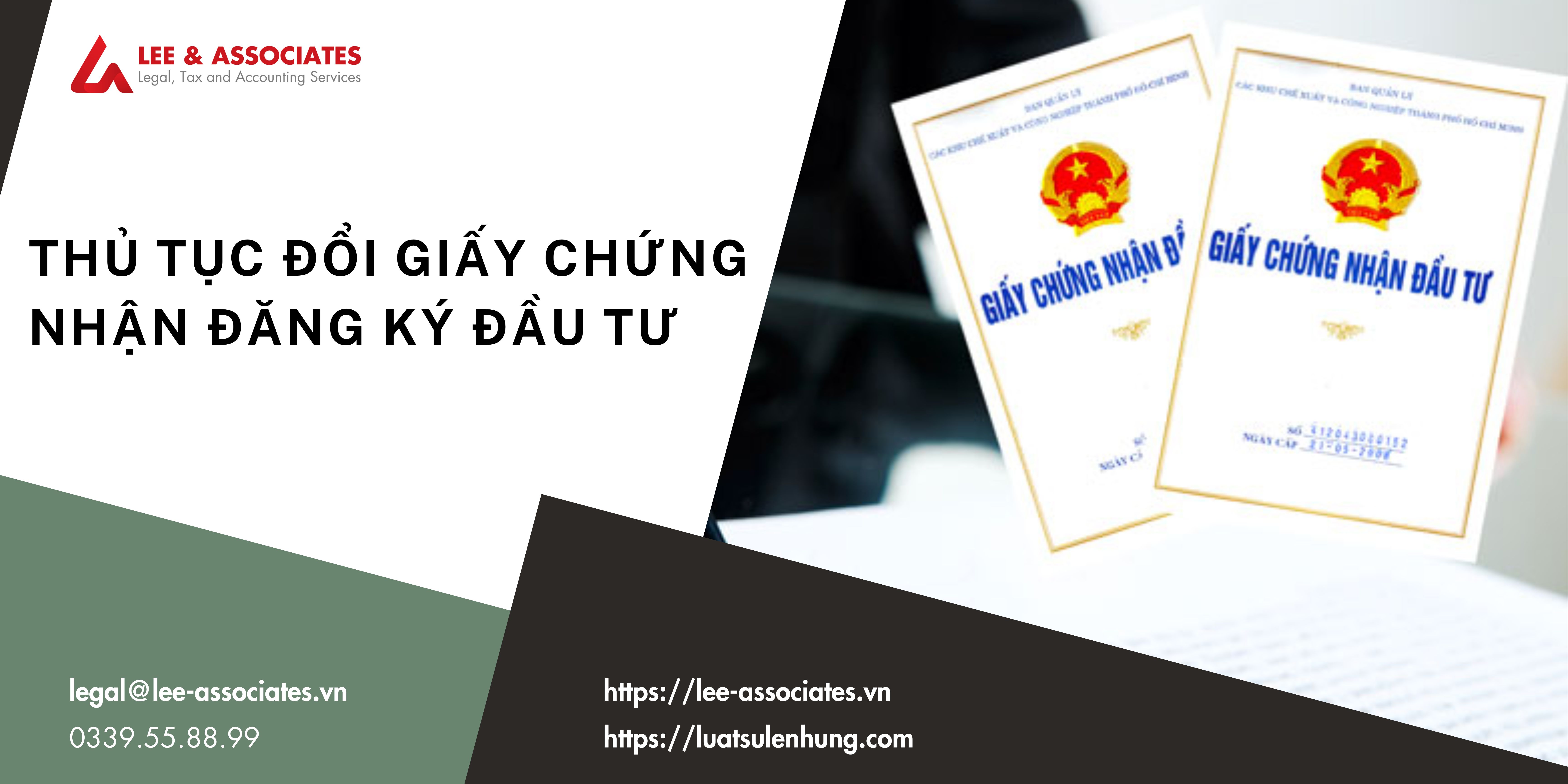 THỦ TỤC ĐỔI GIẤY CHỨNG NHẬN ĐĂNG KÝ ĐẦU TƯ