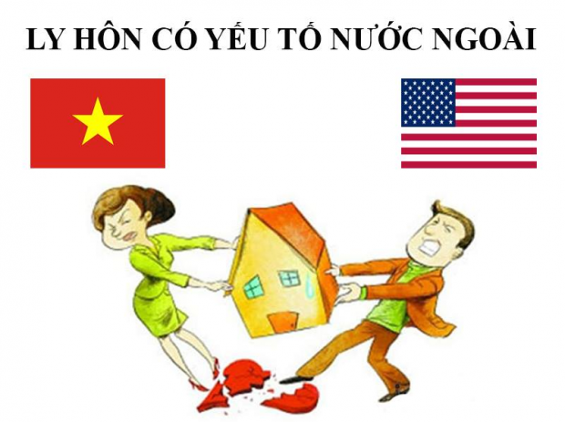 THỦ TỤC LY HÔN CÓ YẾU TỐ NƯỚC NGOÀI