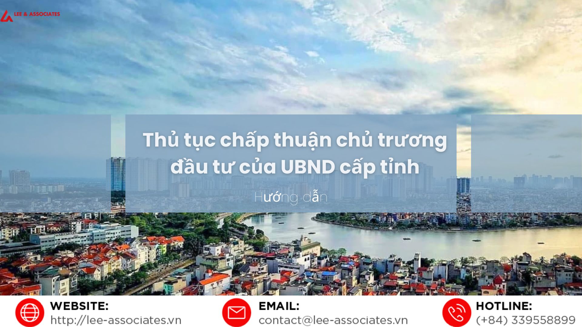 THỦ TỤC CHẤP THUẬN CHỦ TRƯƠNG ĐẦU TƯ CỦA UBND CẤP TỈNH