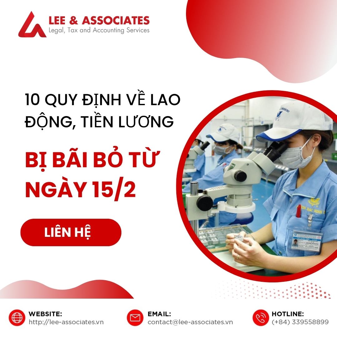 10 QUY ĐỊNH VỀ LAO ĐỘNG, TIỀN LƯƠNG BỊ BÃI BỎ TỪ NGÀY 15/2