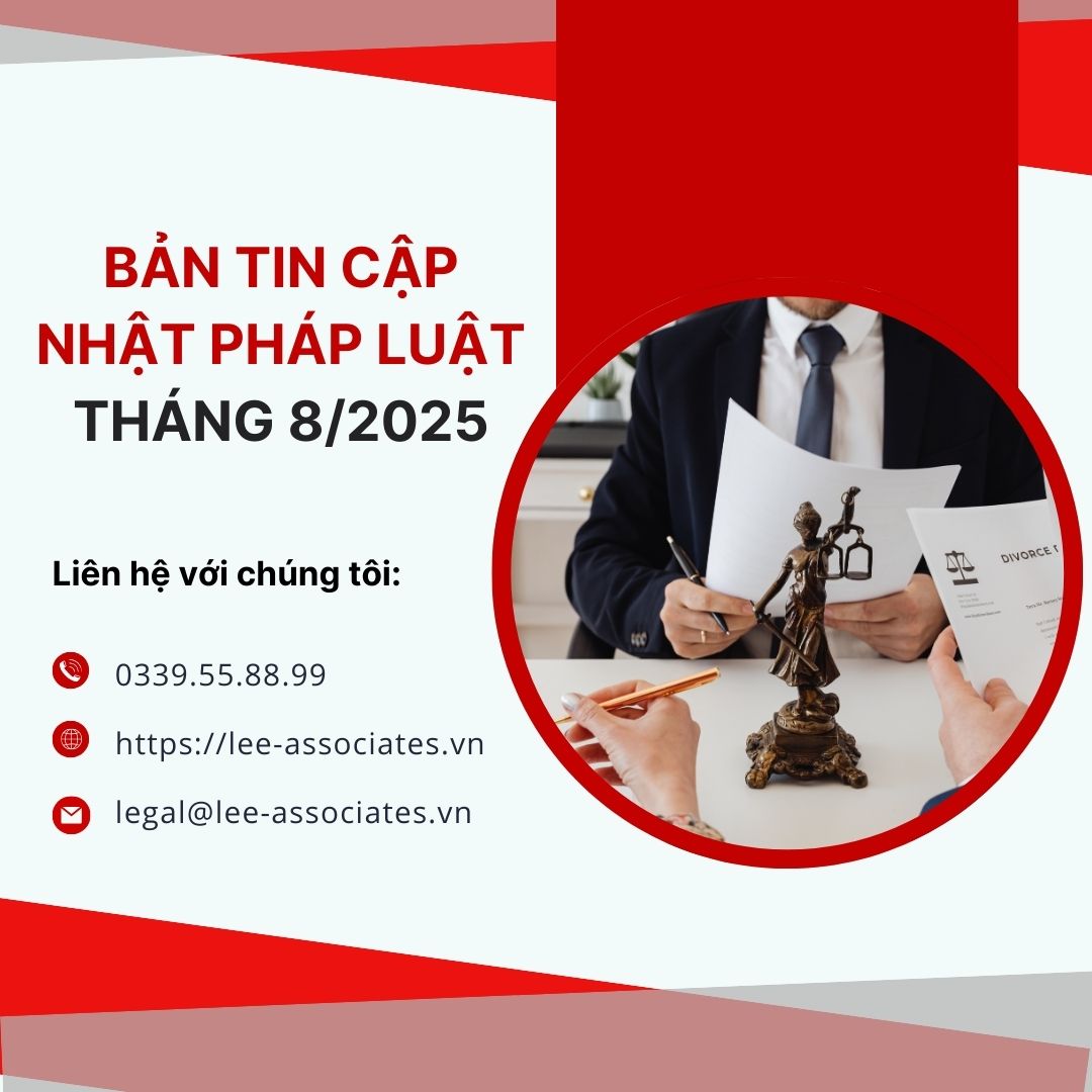 BẢN TIN CẬP NHẬT PHÁP LUẬT THÁNG 8/2025