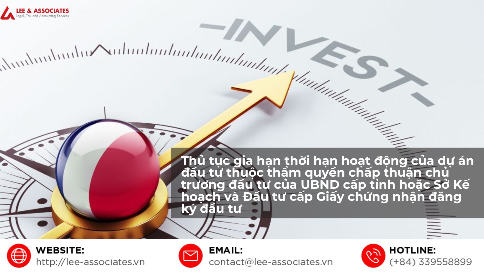 THỦ TỤC GIA HẠN THỜI HẠN HOẠT ĐỘNG CỦA DỰ ÁN ĐẦU TƯ THUỘC THẨM QUYỀN CHẤP THUẬN CHỦ TRƯƠNG ĐẦU TƯ CỦA UBND CẤP TỈNH HOẶC SỞ KẾ HOẠCH VÀ ĐẦU TƯ CẤP GIẤY CHỨNG NHẬN ĐĂNG KÝ ĐẦU TƯ