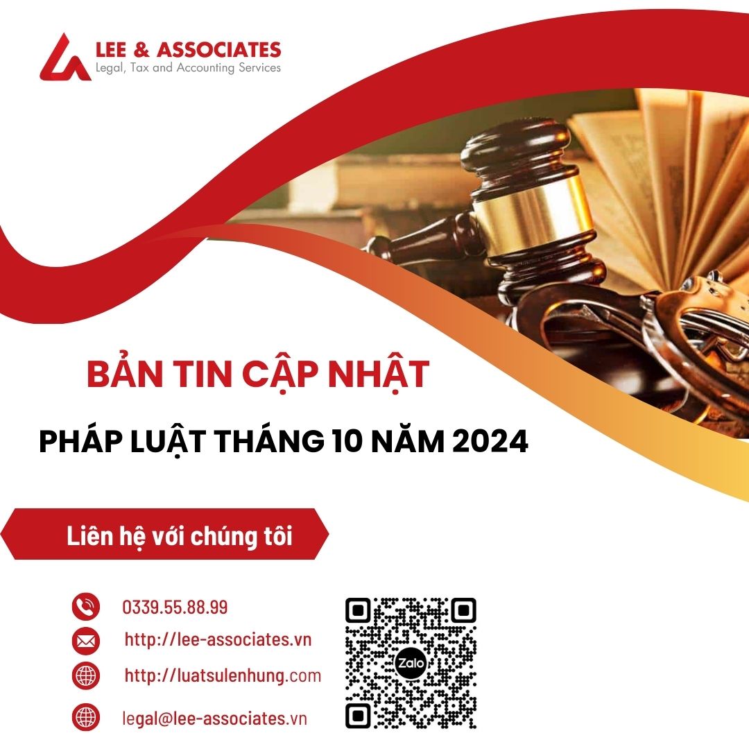 BẢN TIN CẬP NHẬT PHÁP LUẬT THÁNG 10 NĂM 2024