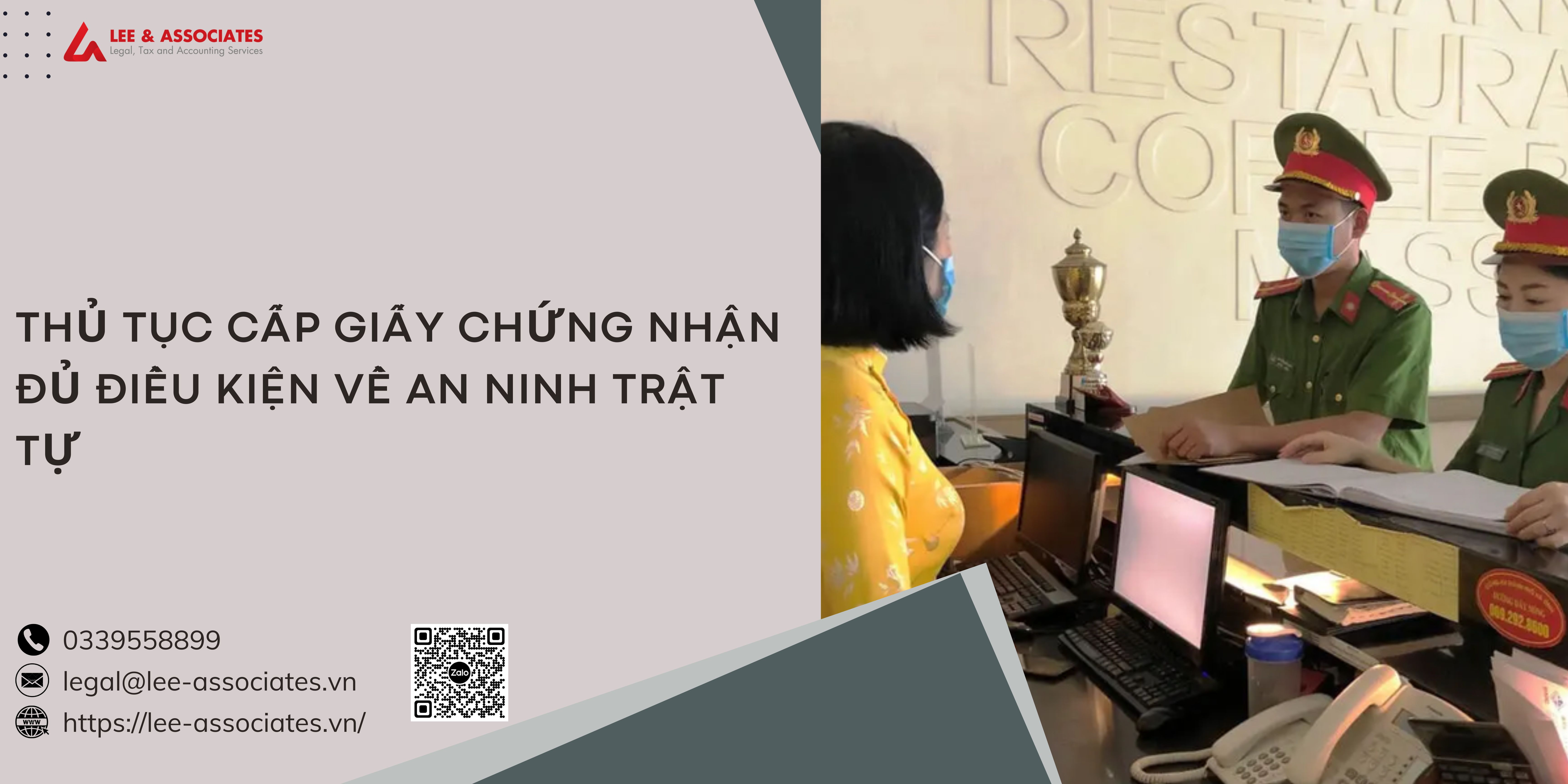 THỦ TỤC CẤP GIẤY CHỨNG NHẬN ĐỦ ĐIỀU KIỆN VỀ AN NINH TRẬT TỰ