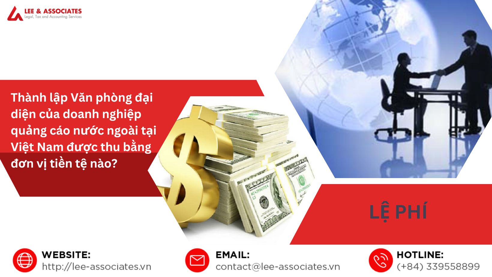LỆ PHÍ CẤP GIẤY PHÉP THÀNH LẬP VĂN PHÒNG ĐẠI DIỆN CỦA DOANH NGHIỆP QUẢNG CÁO NƯỚC NGOÀI TẠI VIỆT NAM ĐƯỢC THU BẰNG ĐƠN VỊ TIỀN TỆ NÀO?
