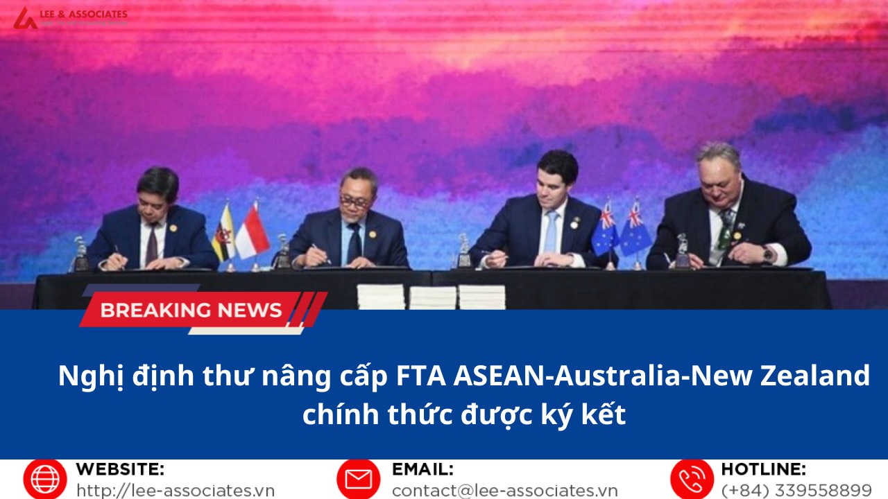 Nghị định thư nâng cấp FTA ASEAN-Australia-New Zealand chính thức được ký kết