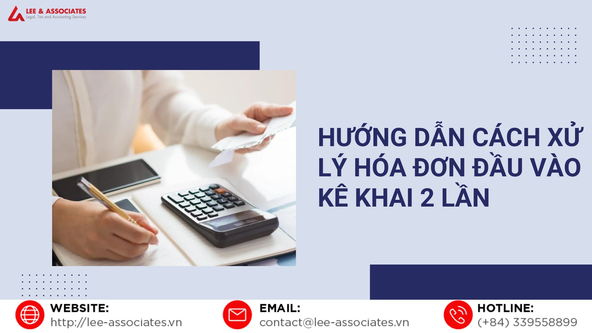 Hướng dẫn cách xử lý hóa đơn đầu vào kê khai 2 lần