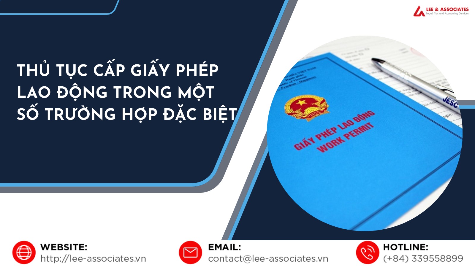 THỦ TỤC CẤP GIẤY PHÉP LAO ĐỘNG TRONG MỘT SỐ TRƯỜNG HỢP ĐẶC BIỆT