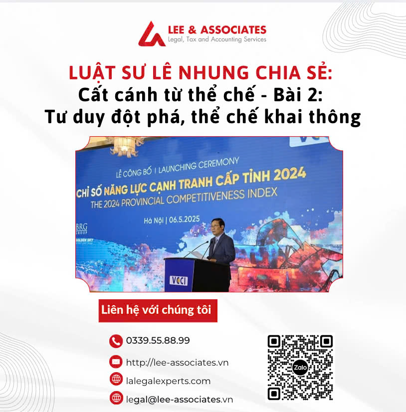 LUẬT SƯ LÊ NHUNG CHIA SẺ QUAN ĐIỂM VỀ VẤN ĐỀ CẤT CÁNH TỪ THỂ CHẾ - BÀI 2: TƯ DUY ĐỘT PHÁ, THỂ CHẾ KHAI THÔNG