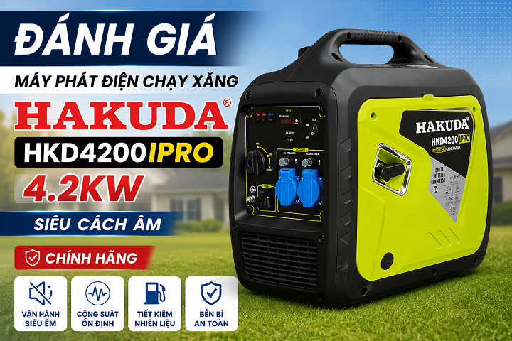 Đánh Giá Máy Phát Điện Chạy Xăng Hakuda HKD4200IPRO 4.2KW Siêu Cách Âm Chính Hãng