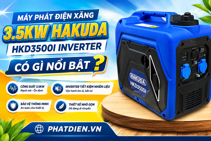 Máy Phát Điện Xăng 3.5KW Hakuda HKD3500I Inverter: Có Gì Nổi Bật?