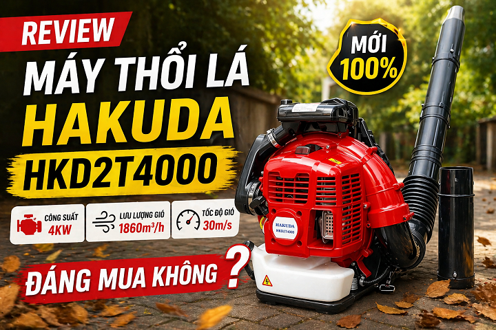 Review Máy Thổi Lá Hakuda HKD2T4000 Mới 100% Đáng Mua Không?
