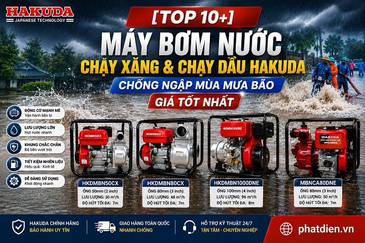 TOP 10 MÁY BƠM NƯỚC CHẠY XĂNG & CHẠY DẦU HAKUDA CHỐNG NGẬP MÙA MƯA BÃO GIÁ TỐT NHẤT