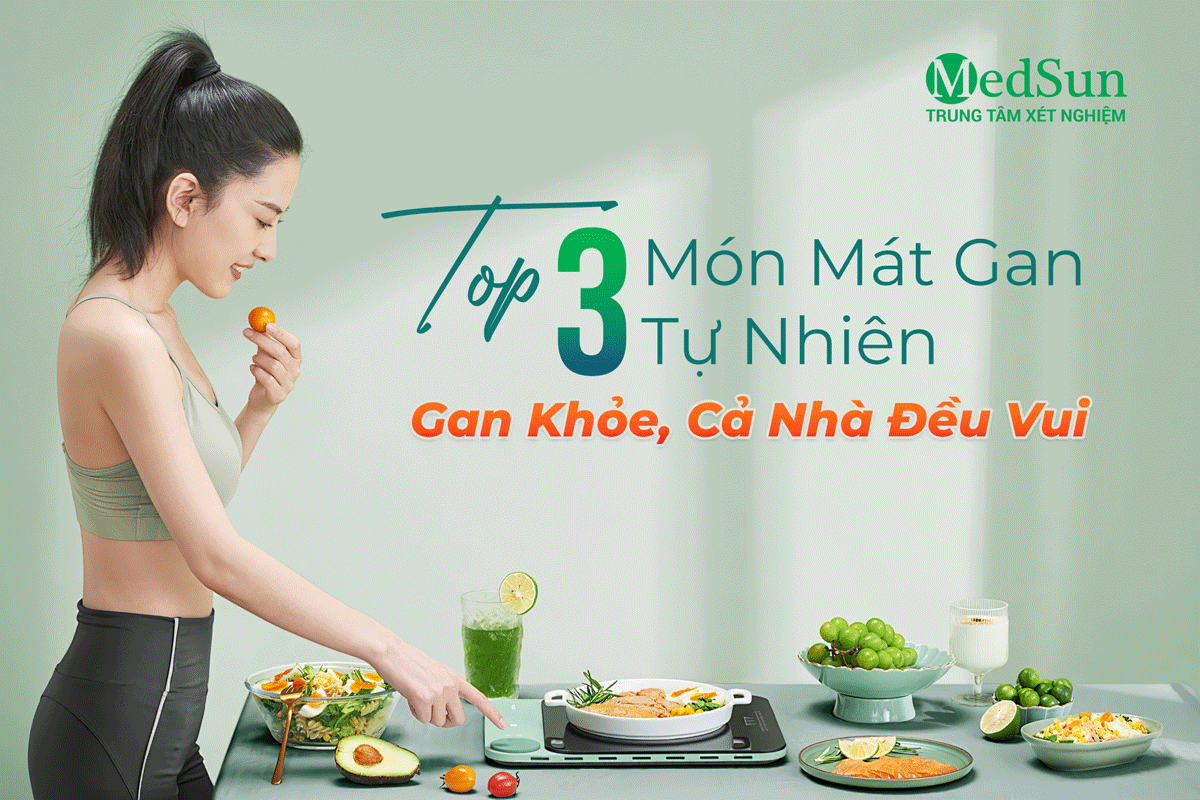 Top 3 món mát gan tự nhiên – Gan khỏe, người vui