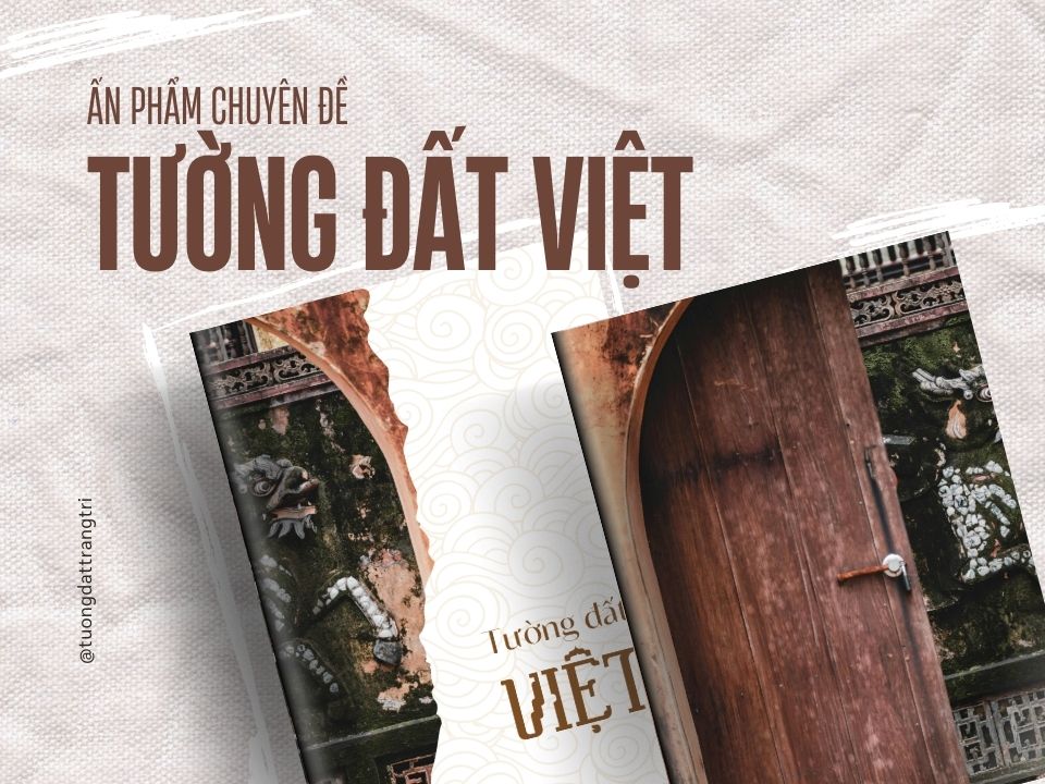 Ấn phẩm TƯỜNG ĐẤT VIỆT - Dẫn đầu kiến thức về kiến trúc đất Việt
