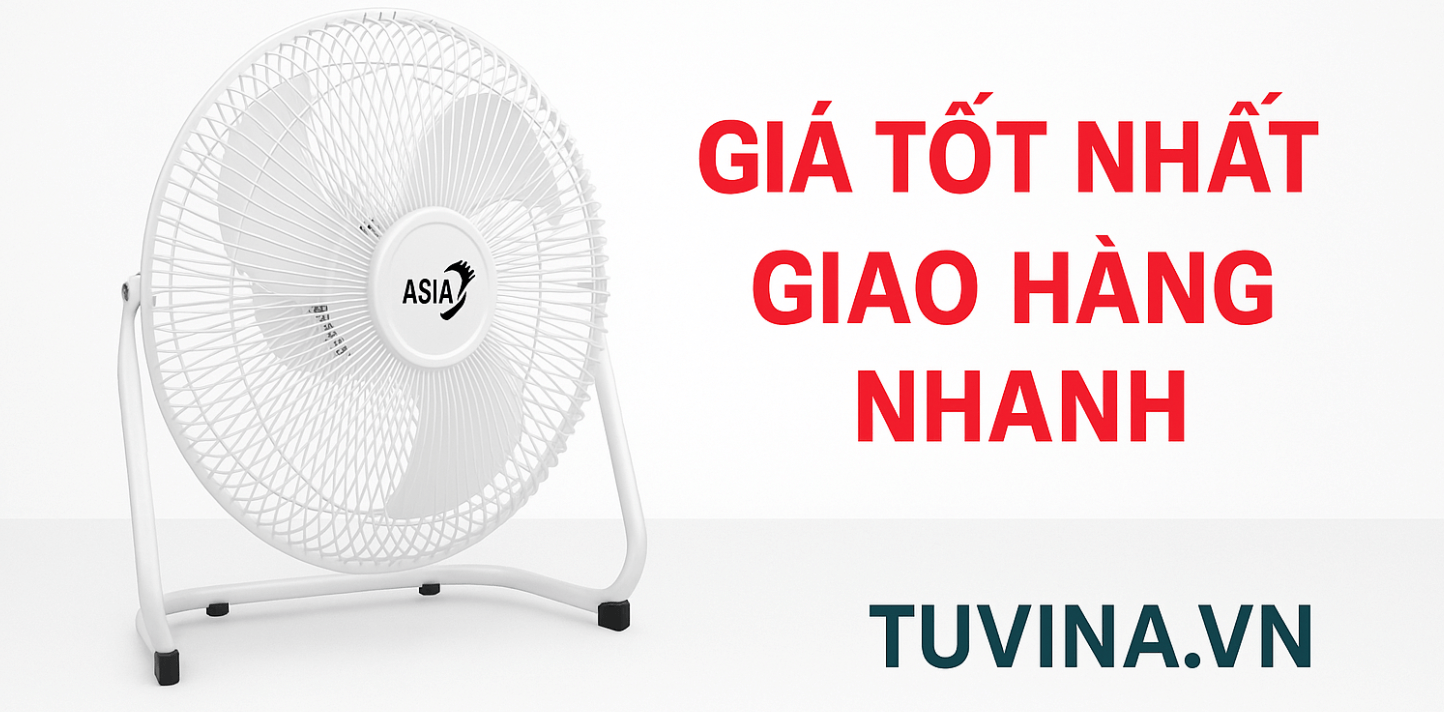 3 Lý Do Vàng Nên Mua Quạt Sàn Asia Chính Hãng Ngay Tại TUVINA.VN