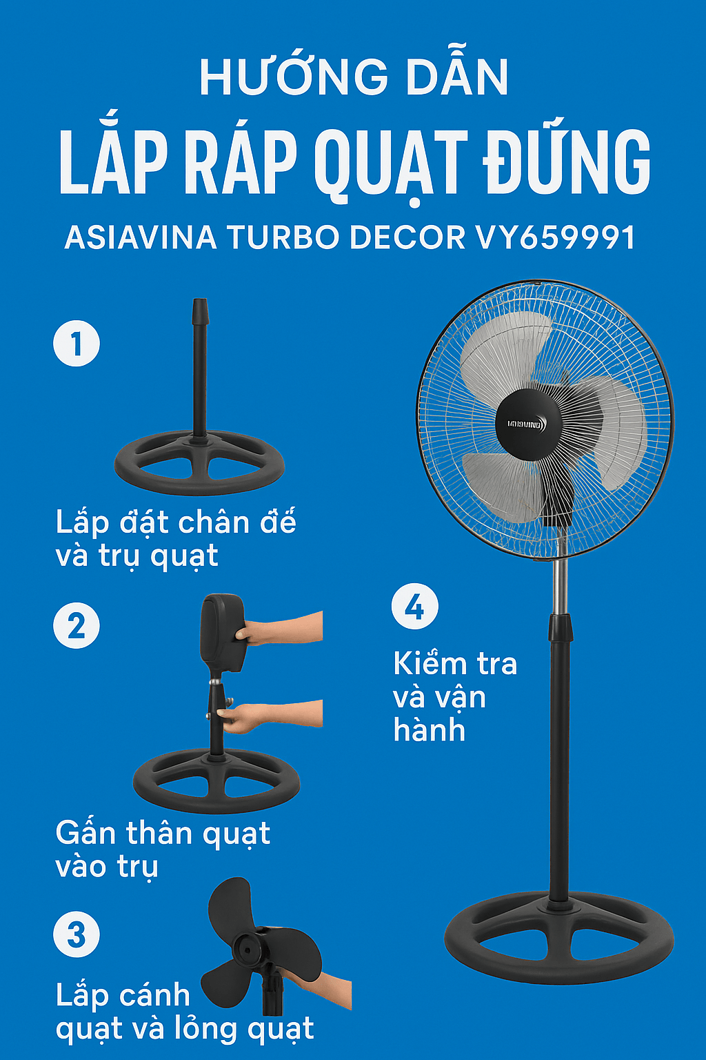 🛠️ Hướng Dẫn Lắp Ráp Quạt Đứng ASIAVINA TURBO DECOR VY659991 Tại Nhà Dễ Như Ăn Kẹo