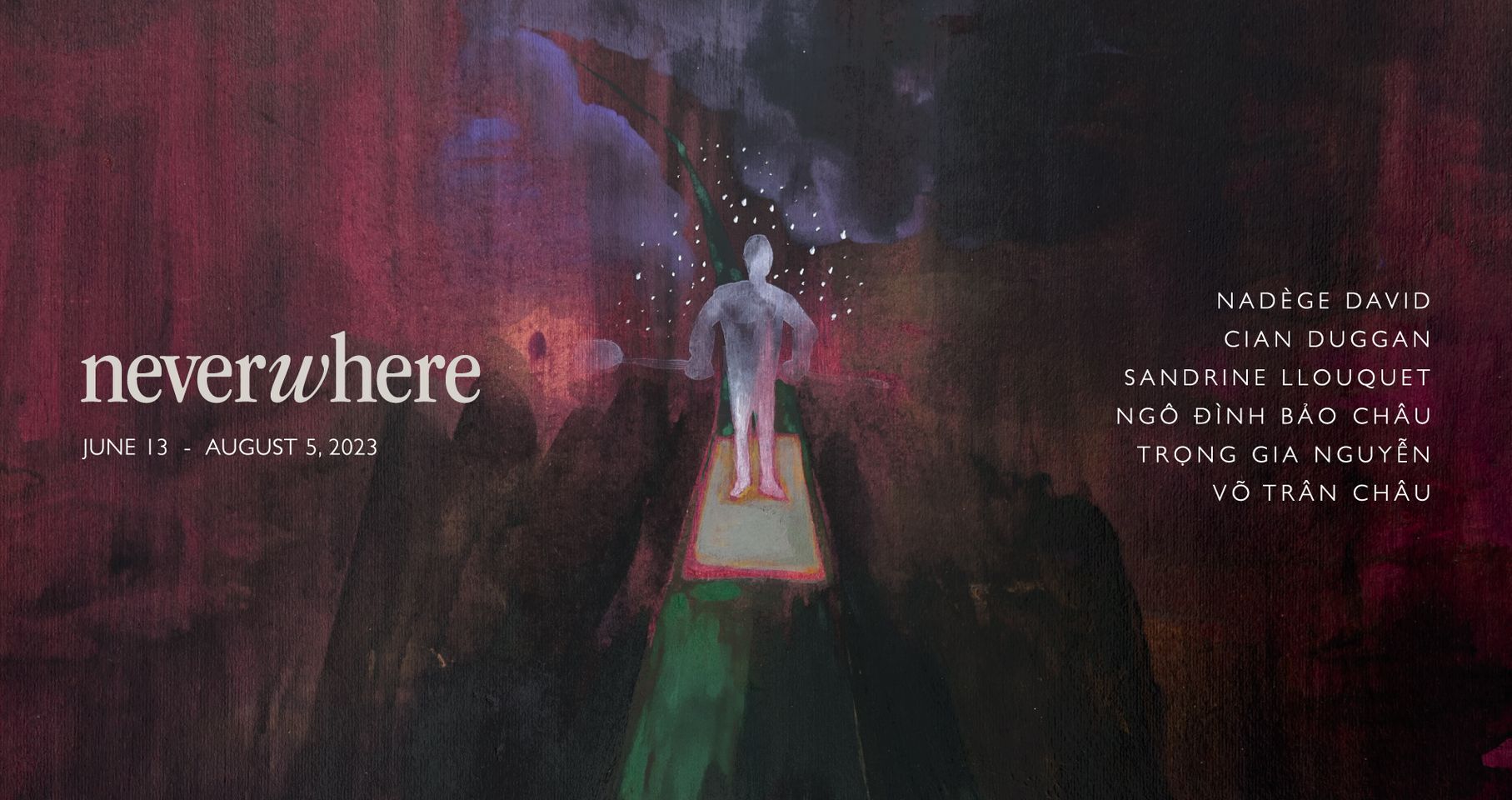 TRIỂN LÃM NGHỆ THUẬT “NEVERWHERE”