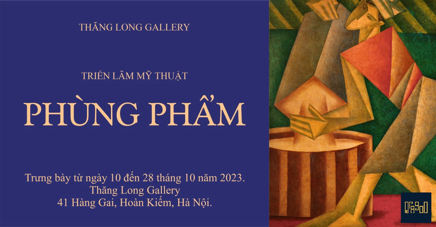 TRIỂN LÃM TRANH CÁ NHÂN - HỌA SĨ PHÙNG PHẨM TRIỂN LÃM TRANH CÁ NHÂN - HỌA SĨ PHÙNG PHẨM