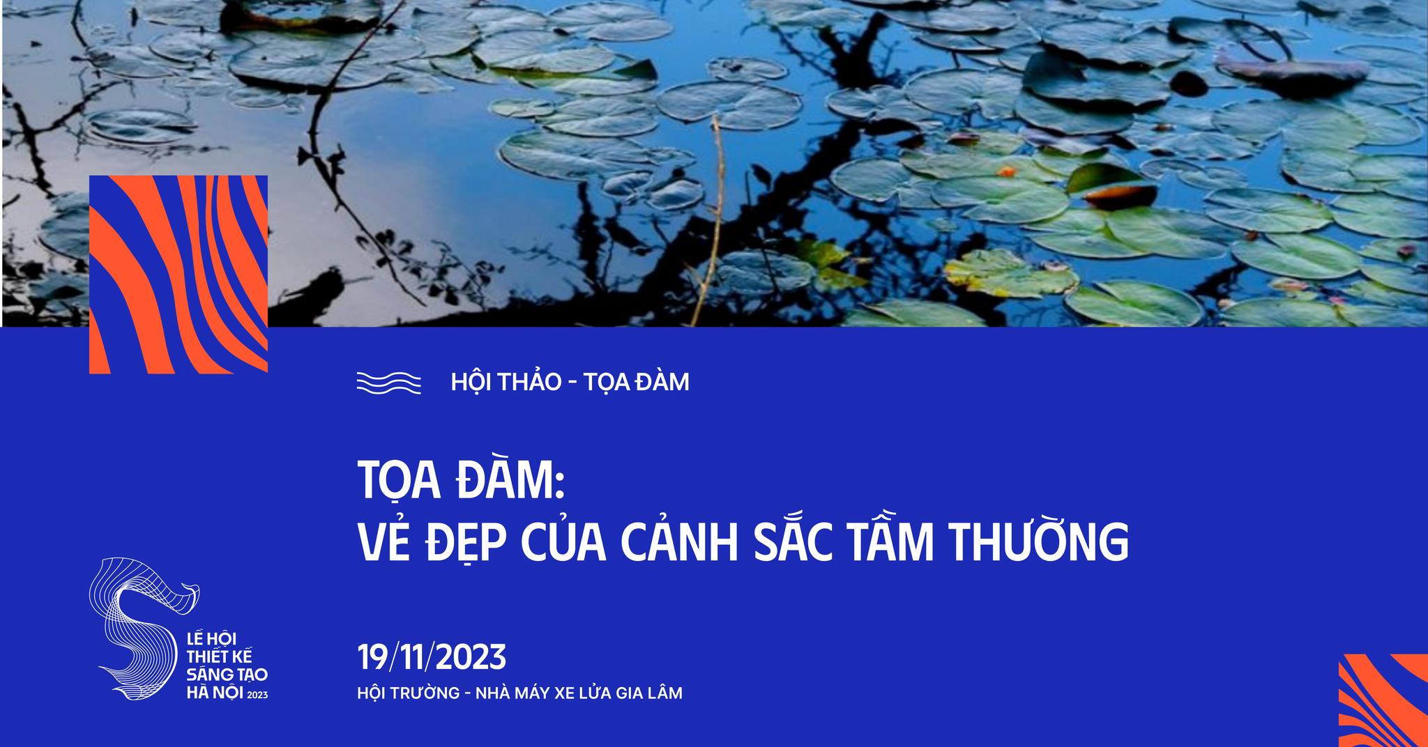 TỌA ĐÀM “VẺ ĐẸP CỦA CẢNH SẮC TẦM THƯỜNG”