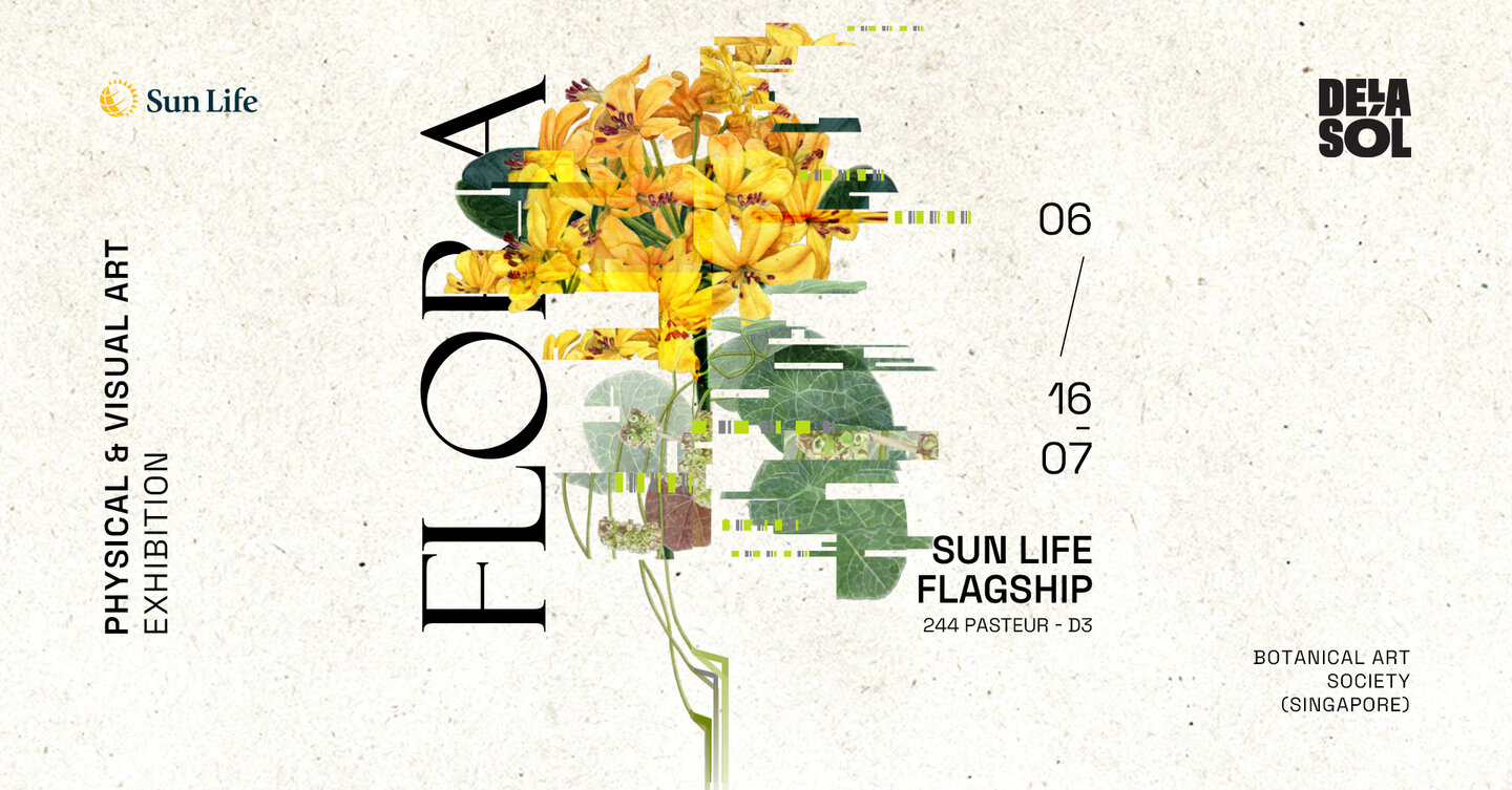 TRIỂN LÃM NGHỆ THUẬT “SUN LIFE - FLORA OF SOUTHEAST ASIA” (BOTANICAL ART) TRIỂN LÃM NGHỆ THUẬT “SUN LIFE - FLORA OF SOUTHEAST ASIA” (BOTANICAL ART)