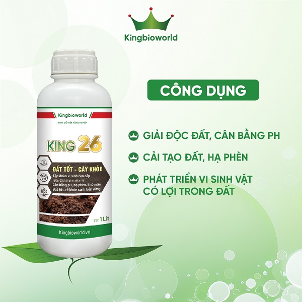 King 26 - Cân bằng pH, cải tạo đất, hạ phèn, giải độc hữu cơ