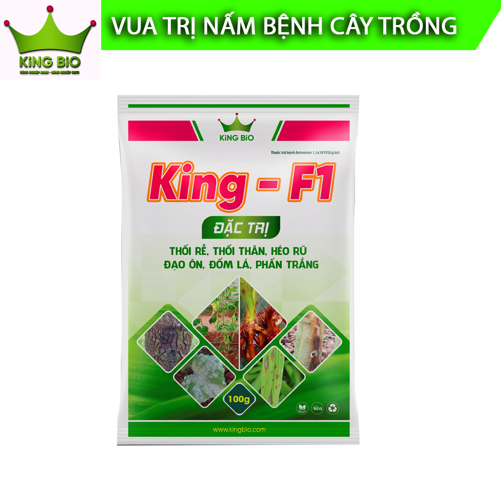 King F1 - Trị thối rễ, thối thân, héo rũ, đạo ôn, đốm lá, phấn trắng.