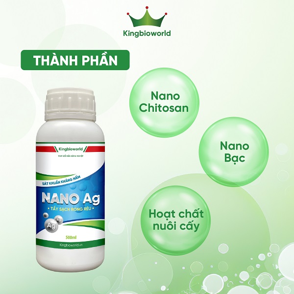 King Nano Ag - Tẩy rong rêu, tăng đề kháng, phụ trợ xử lý nấm bệnh, rầy rệp