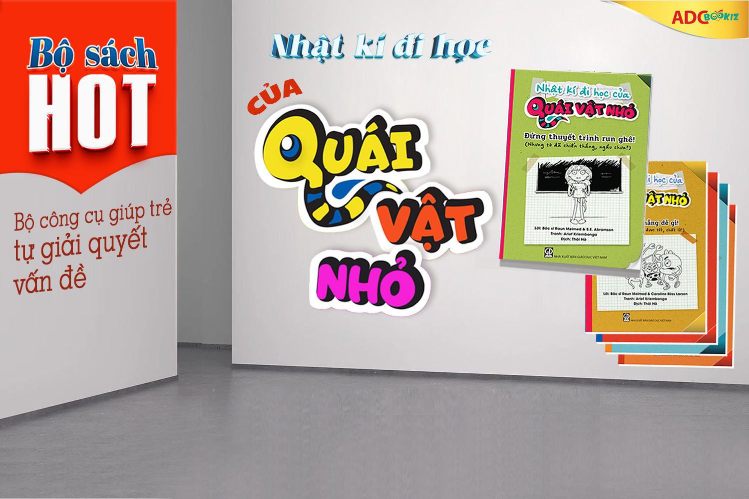 Nhật Kí Đi Học Của Quái Vật Nhỏ - Bộ Sách Giúp Trẻ Tự Giải Mã Chính Mình