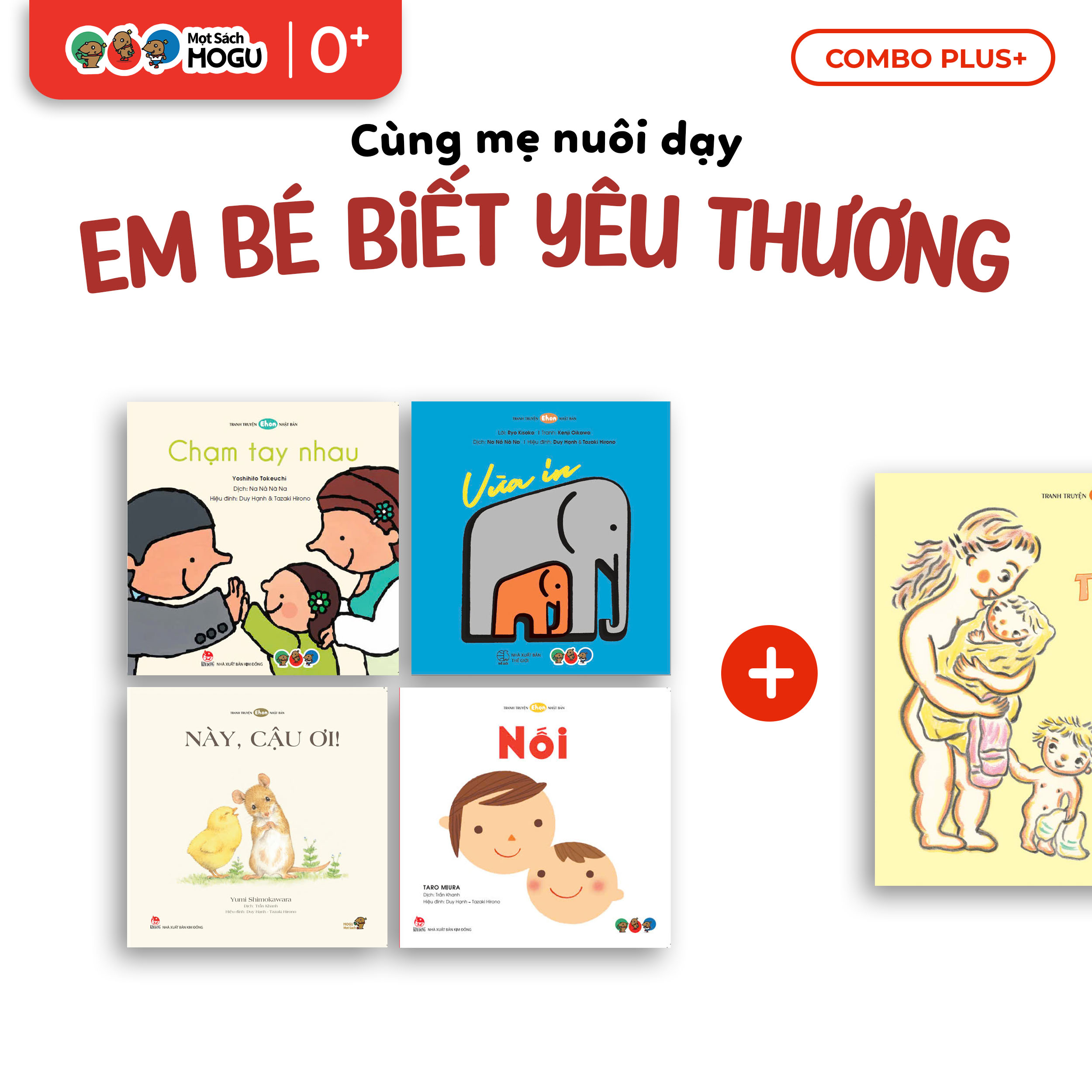Combo Nuôi Dạy Em Bé Biết Yêu Thương