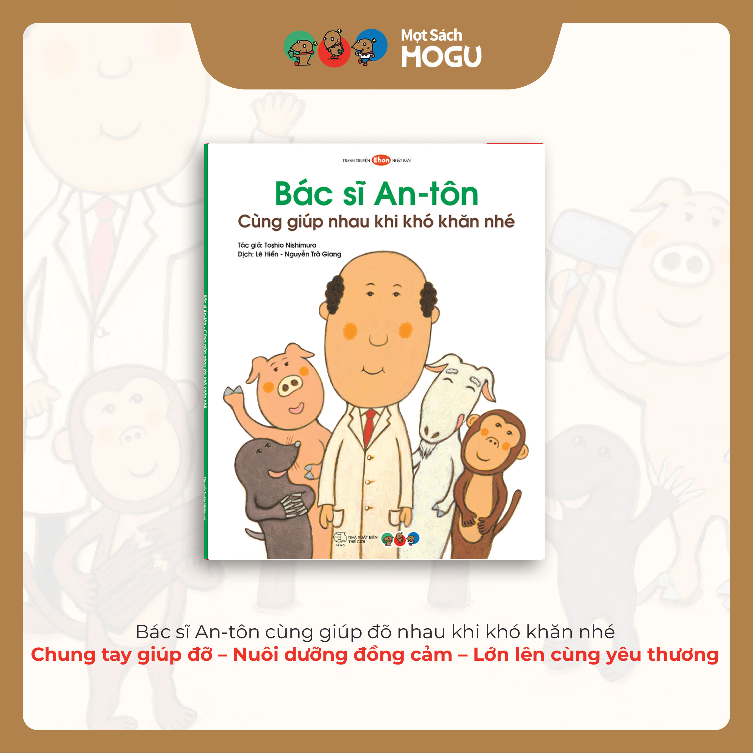 Bìa sách Ehon Bác sĩ An-tôn cùng giúp đỡ nhau khi khó khăn nhé cho bé 3+