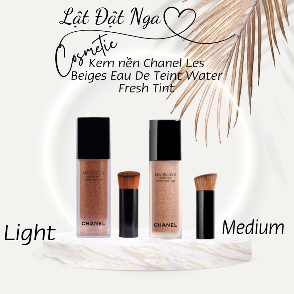 Kem nền Chanel Les Beiges Eau De Teint Water Fresh Tint - Tone Light | Lật Đật Nga Cosmetic Kem nền Chanel Les Beiges Eau De Teint Water Fresh Tint - Tone Light | Lật Đật Nga Cosmetic