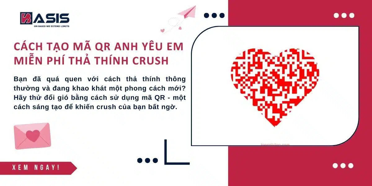 Cách Tạo Mã QR “Anh Yêu Em” Miễn Phí