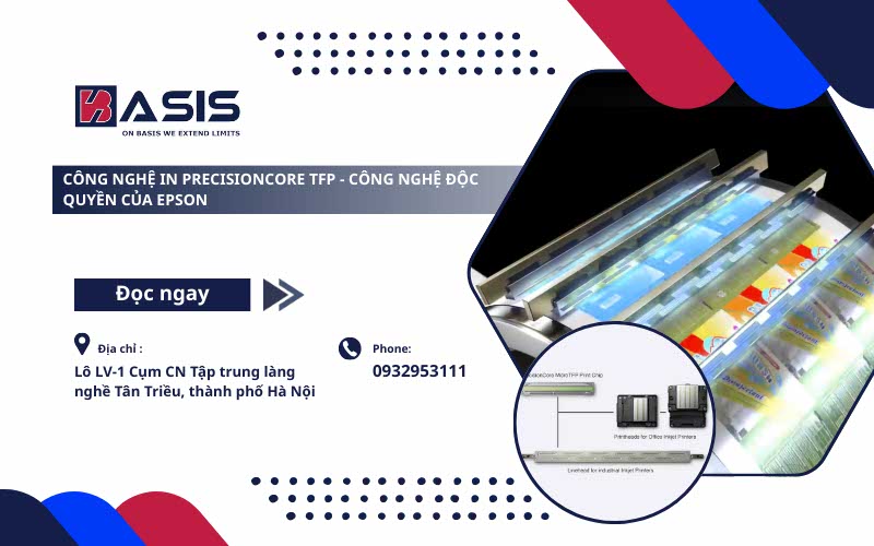 Công nghệ PrecisionCore™ TFP Độc Quyền Của Epson