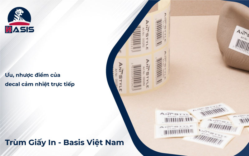 Ưu, nhược điểm của decal cảm nhiệt trực tiếp