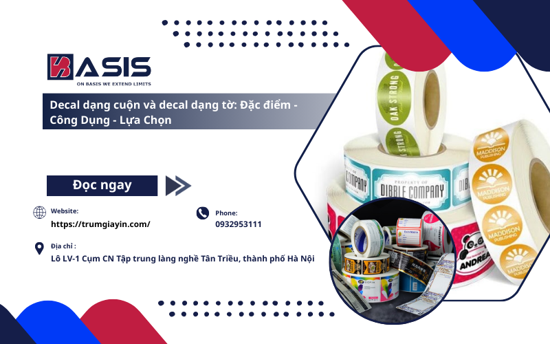 Decal dạng cuộn và decal dạng tờ: Đặc điểm - Công Dụng - Lựa Chọn