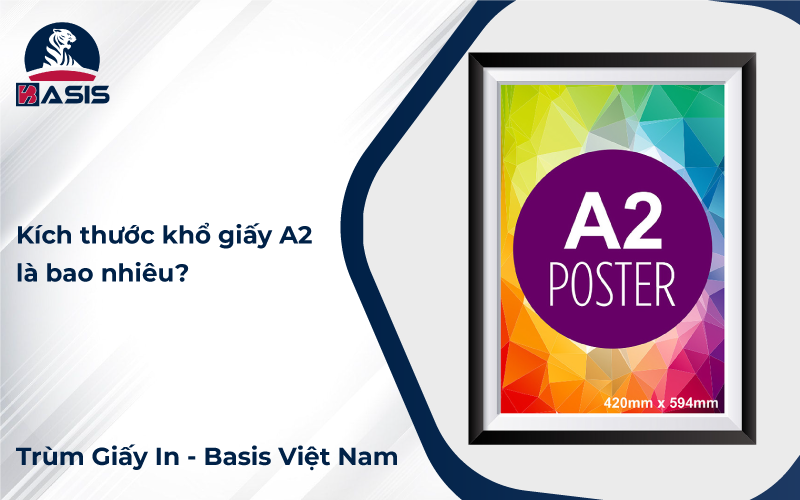 Khổ A2 kích thước bao nhiêu? Cách in giấy A2 trong AutoCad