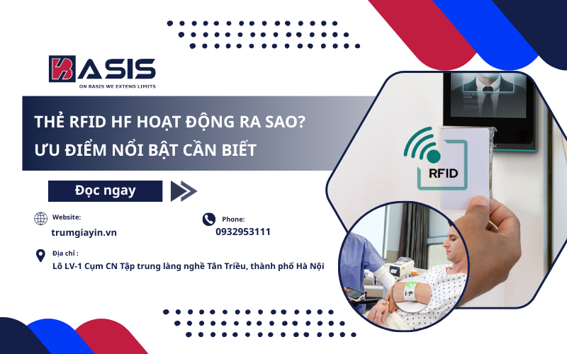 Thẻ RFID HF hoạt động ra sao? Ưu điểm nổi bật cần biết
