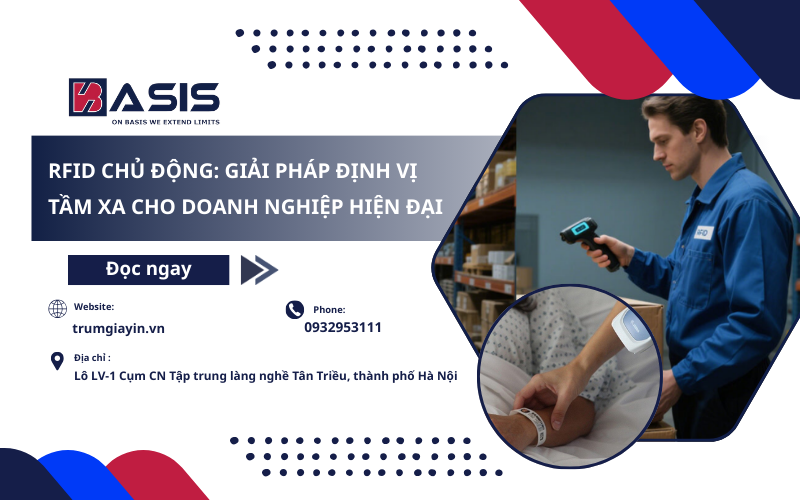 RFID Chủ Động: Giải Pháp Định Vị Tầm Xa Cho Doanh Nghiệp Hiện Đại