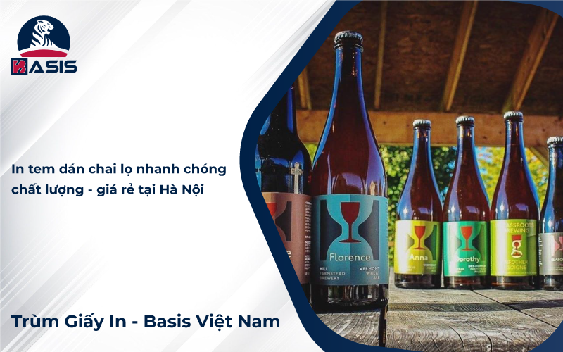 In tem dán chai lọ nhanh chóng - chất lượng - giá rẻ tại Hà Nội