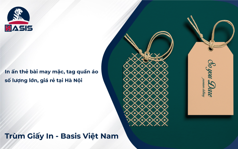 In ấn thẻ bài may mặc, tag quần áo số lượng lớn, giá rẻ tại Hà Nội