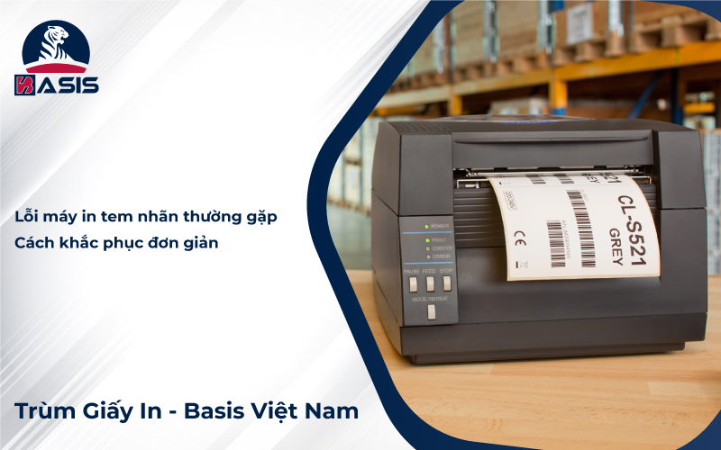 Những lỗi máy in tem nhãn thường gặp - Cách khắc phục đơn giản