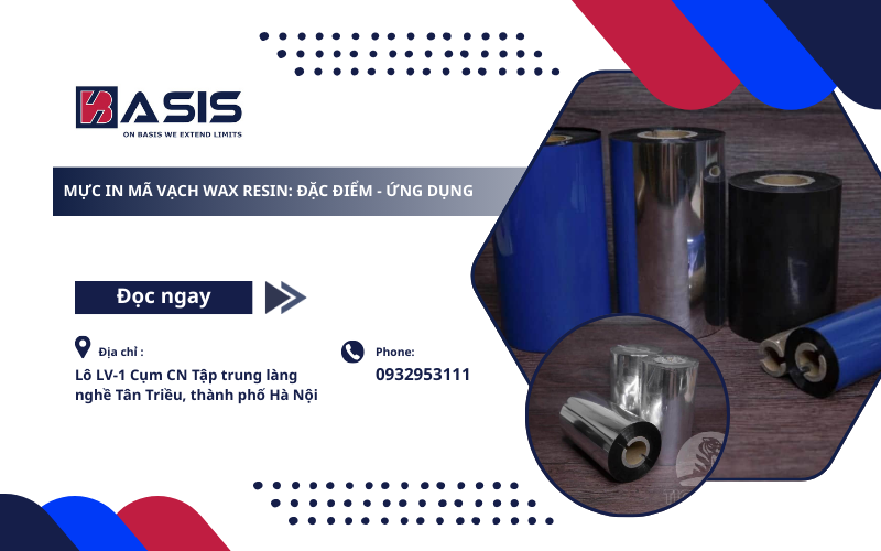Mực In Mã Vạch Wax Resin Là Gì? Đặc Điểm, Ứng Dụng