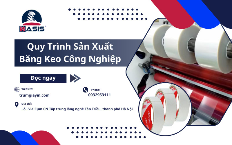 Quy trình sản xuất băng keo công nghiệp